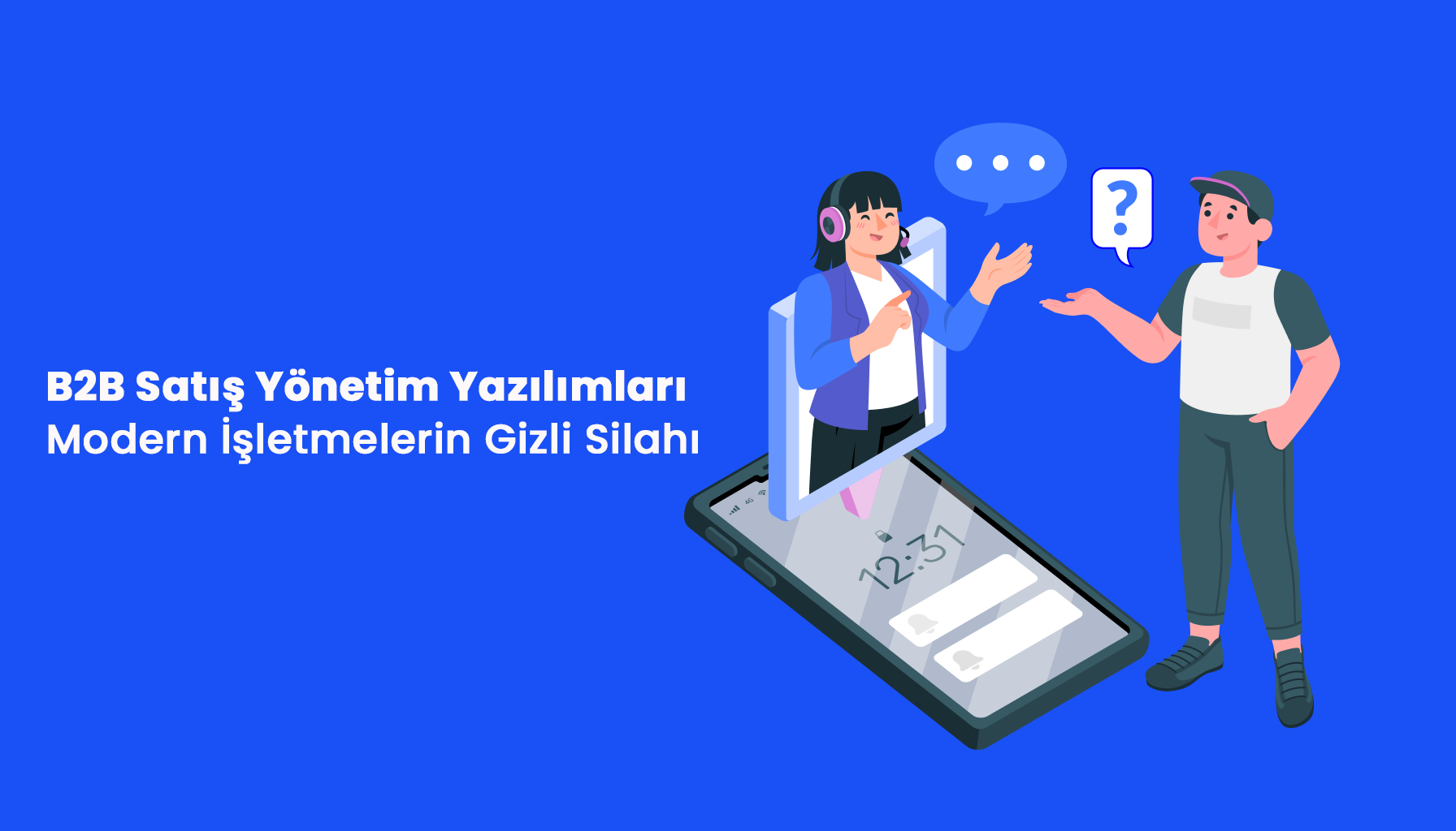 B2B Satış Yönetim Yazılımları