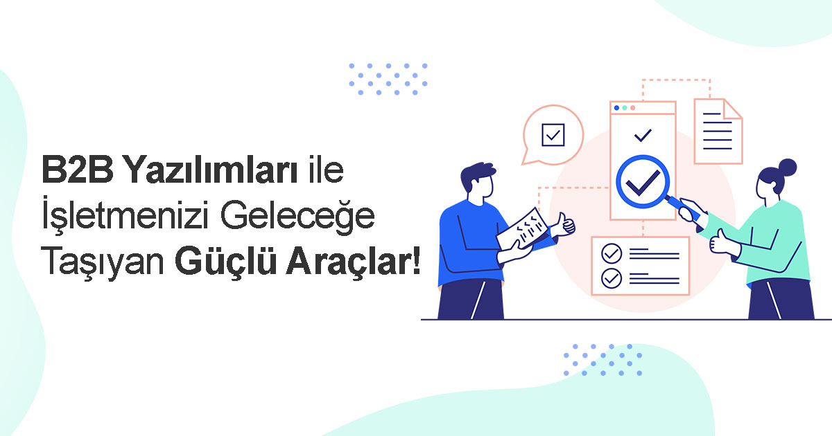 B2B Yazılımları