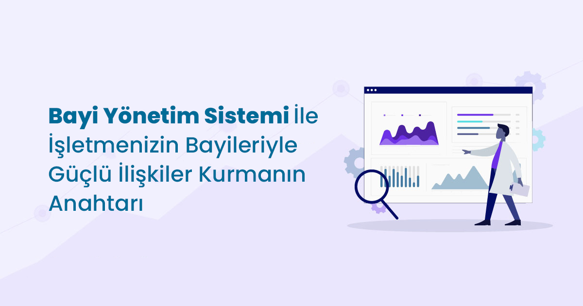 Bayi Yönetim Sistemi Nedir ?