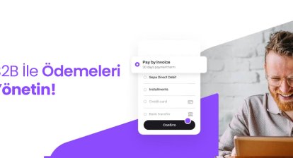 B2B İle Ödemeleriniz Yönetin