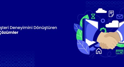 B2B Müşteri Deneyimini Dönüştüren Dijital Çözümler