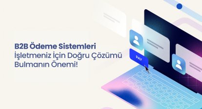 B2B Ödeme Sistemleri