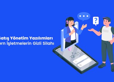 B2B Satış Yönetim Yazılımları